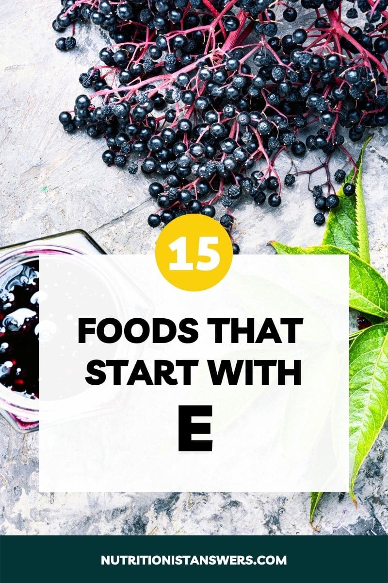 15 Foods That Start With E