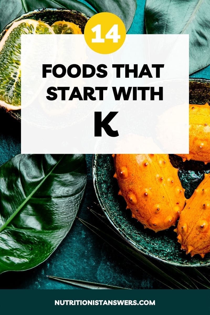 14 Foods That Start With K