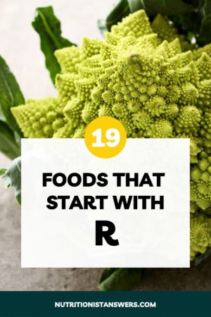19 Foods That Start With R