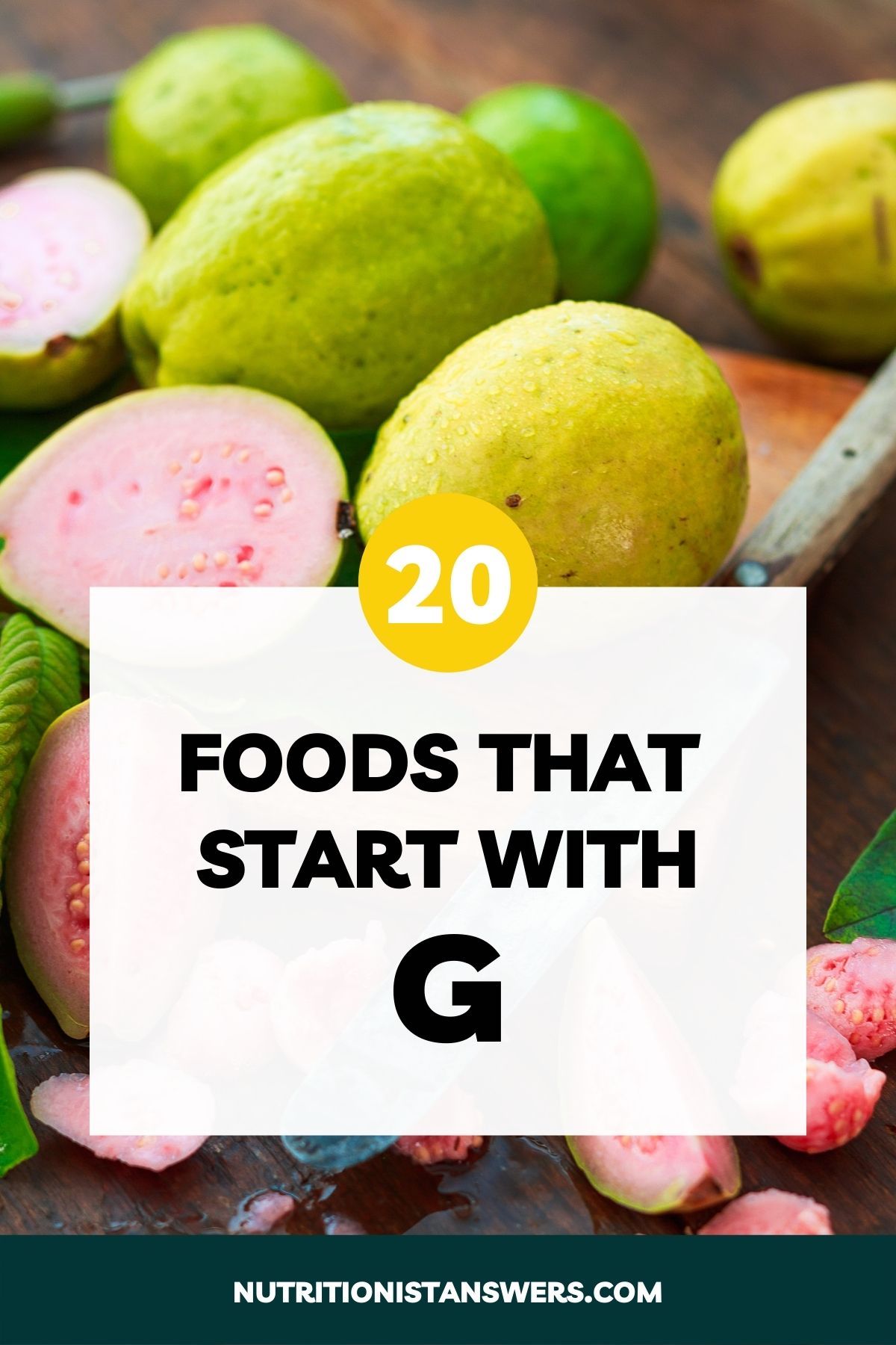 20 Foods That Start With G