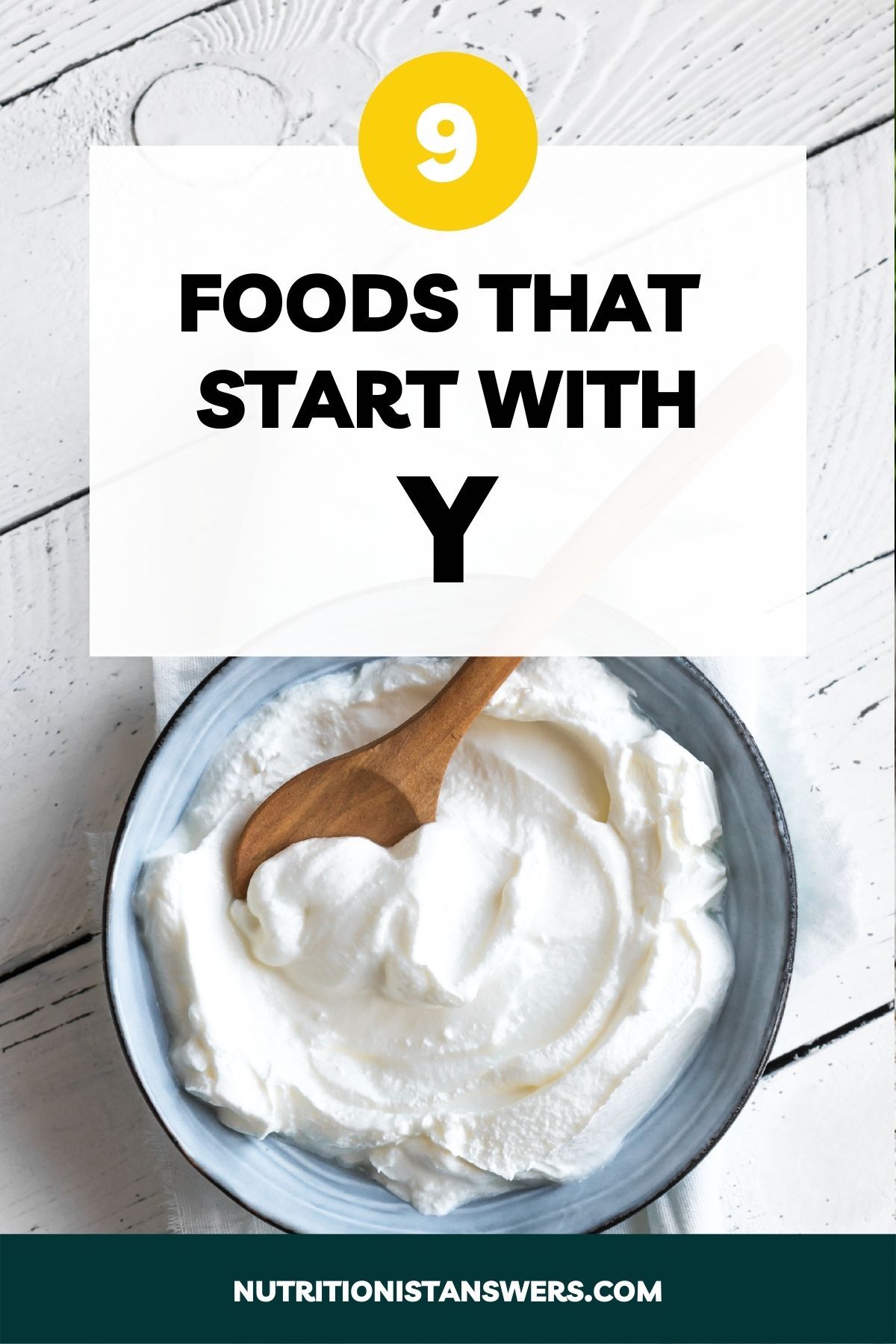 9 Foods That Start With Y