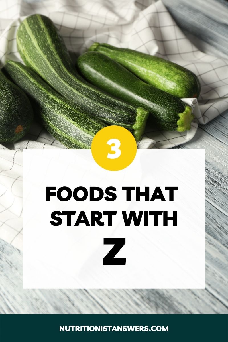 3 Foods That Start With Z
