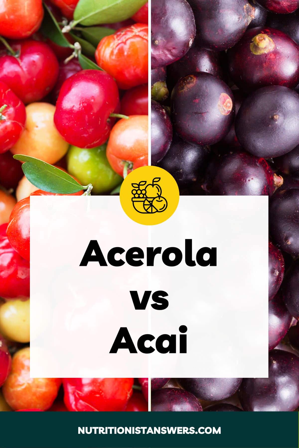 Acerola vs Acai