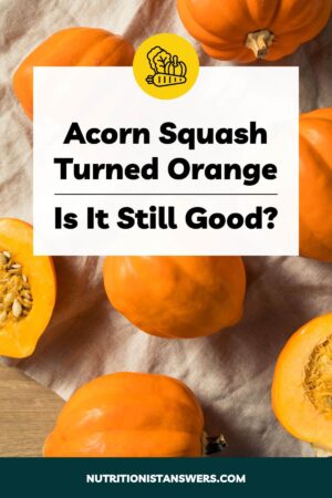 Acorn Squash Turned Orange - Is It Still Good?