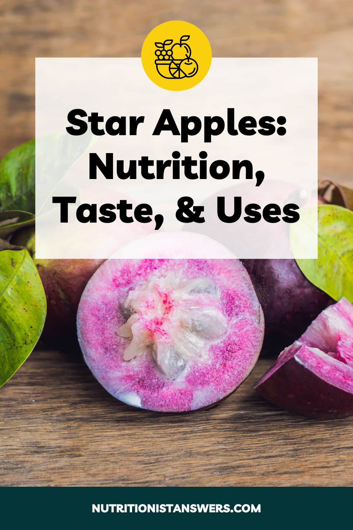 Star Apples: Nutrition, Taste, & Uses