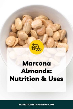 Marcona Almonds: Nutrition and Uses