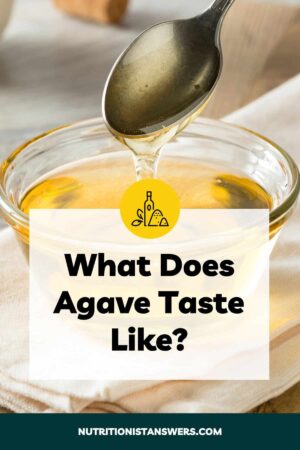 What Does Agave Taste Like? A Nutritionist's Review