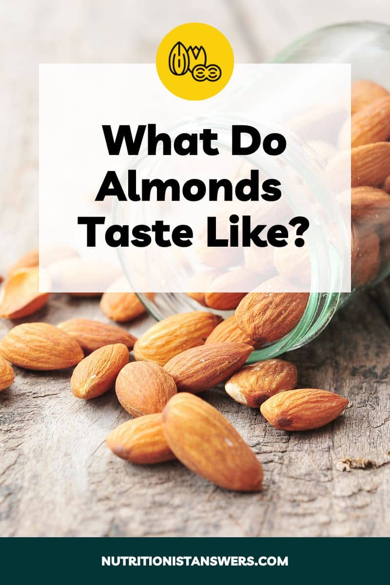 What Do Almonds Taste Like?
